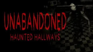 Unabandoned: Haunted Hallways