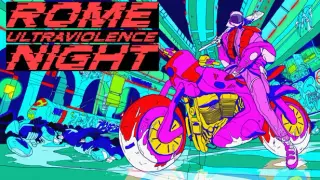 ROME ULTRAVIOLENCE NIGHT