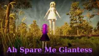 Ah Spare Me Giantess