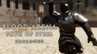 Blood Arena Path of Steel: Prologue