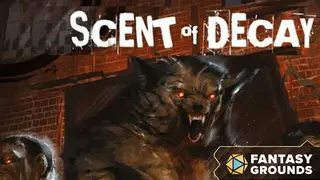 Fantasy Grounds - Werewolf: Scent of Decay