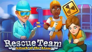 Rescue Team 18: Attack of the Atom