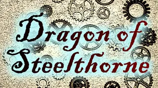 Dragon of Steelthorne