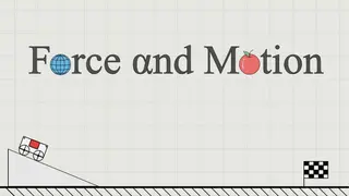 Force and Motion