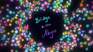Bridge to the Abyss