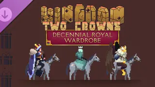 Kingdom Two Crowns: Decennial Royal Wardrobe