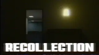 RECOLLECTION