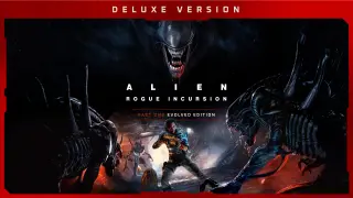 Alien: Rogue Incursion Evolved Edition Deluxe