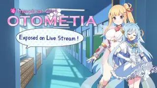 Magical Girl Otometia: Exposed on Live Stream!