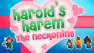 Harolds Harem: The Neckoning