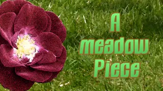 A meadow Piece