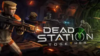 Dead Station Together