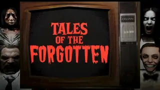 Tales of the Forgotten