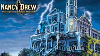 Nancy Drew: Message in a Haunted Mansion