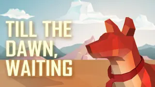 Till the dawn, waiting