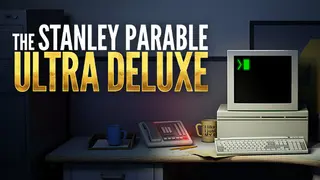 The Stanley Parable: Ultra Deluxe