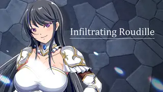 Infiltrating Roudille