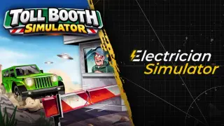 Toll Booth Simulator x Electrician Simulator