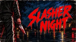 SLASHER NIGHT