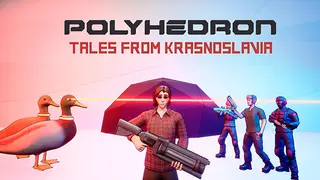 Polyhedron: Tales from Krasnoslavia