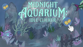 Midnight Aquarium: Idle Clicker