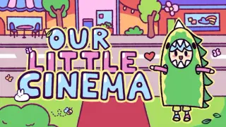 Our Little Cinema