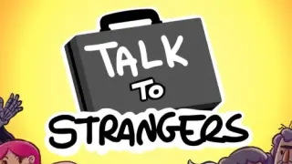 Talk to Strangers - Switch