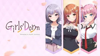 Girls' Dorm -Managing an all-girls' dormitory