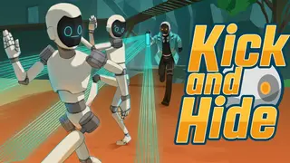 Kick and Hide
