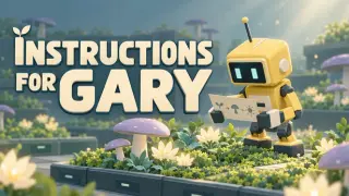 Instructions for Gary