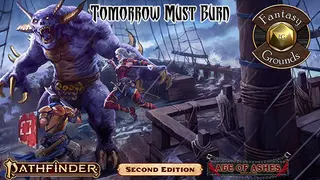Fantasy Grounds - Pathfinder 2 RPG - Age of Ashes AP 3: Tomorrow Must Burn (PFRPG2)
