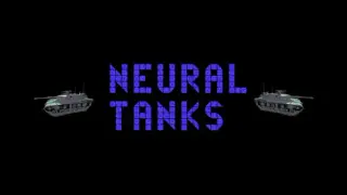 Neural Tanks