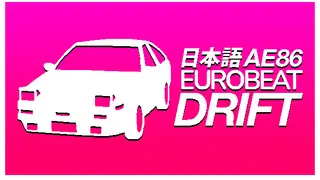 AE86 EUROBEAT DRIFT