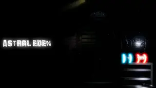 Astral Eden [CHAPTER 1]