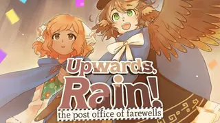 Upwards, Rain! The Post Office of Farewells