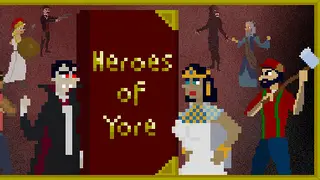Heroes of Yore