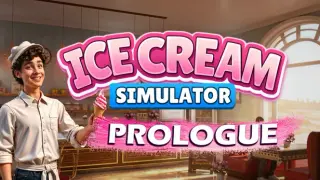 Ice Cream Simulator - Prologue