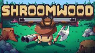 Shroomwood