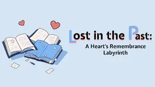 Lost in the Past: A Heart's Remembrance Labyrinth