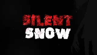 Silent Snow