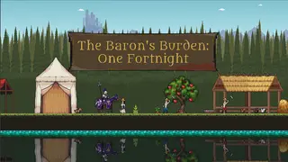 The Baron's Burden: One Fortnight