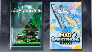 Joyquarium & Mad Smartphone Tycoon