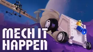 Mech It Happen