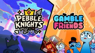 Pebble Knights X Gamble With Your Friends