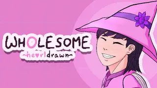 Wholesome: Heartdrawn