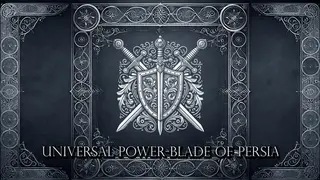 Universal Power: Blade of Persia