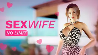 SEXWIFE: NO LIMIT