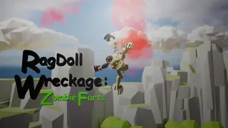 Ragdoll Wreckage: Zombie Farts