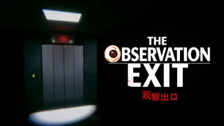 The Observation Exit