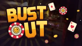 Bust Out